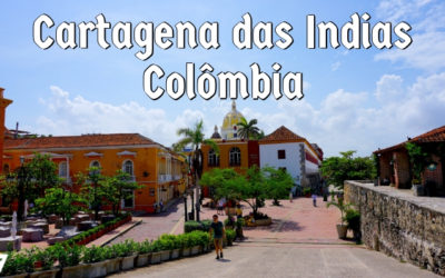O Que Saber Antes de Ir à Cartagena de Indias