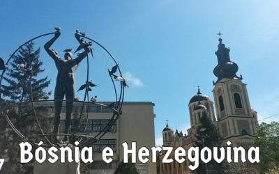 Roteiro Bósnia e Herzegovina: 6 razões para conhecer esse país da Ex-Iugoslávia