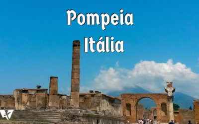Um Guia Incrível para Visitar Pompeia, na Itália