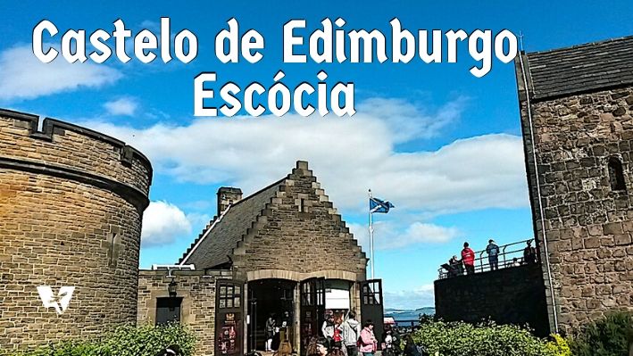 Conheça a História do Castelo de Edimburgo, da Escócia