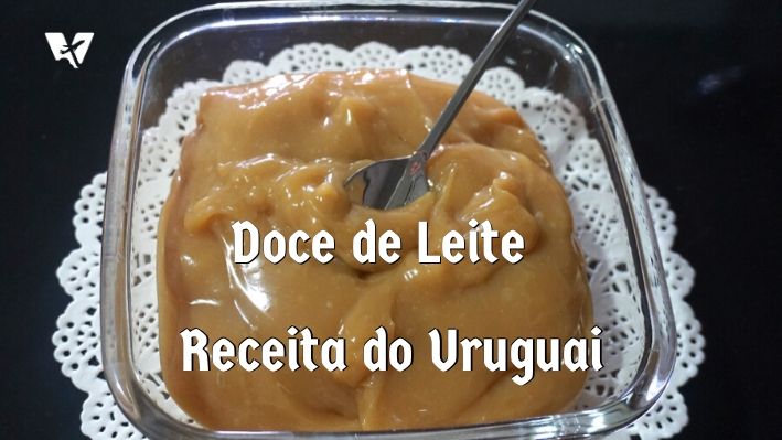 Doce de Leite - Receita do Uruguai