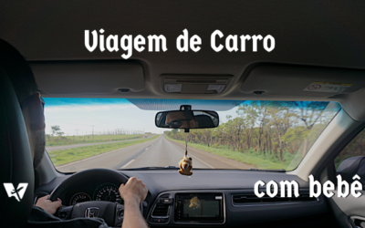 Viagem de carro com bebê – na pandemia